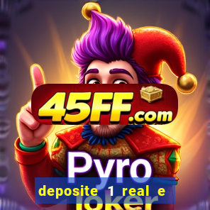 deposite 1 real e ganhe 10